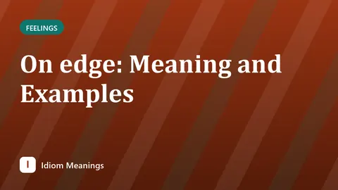 On edge: Meaning and Examples